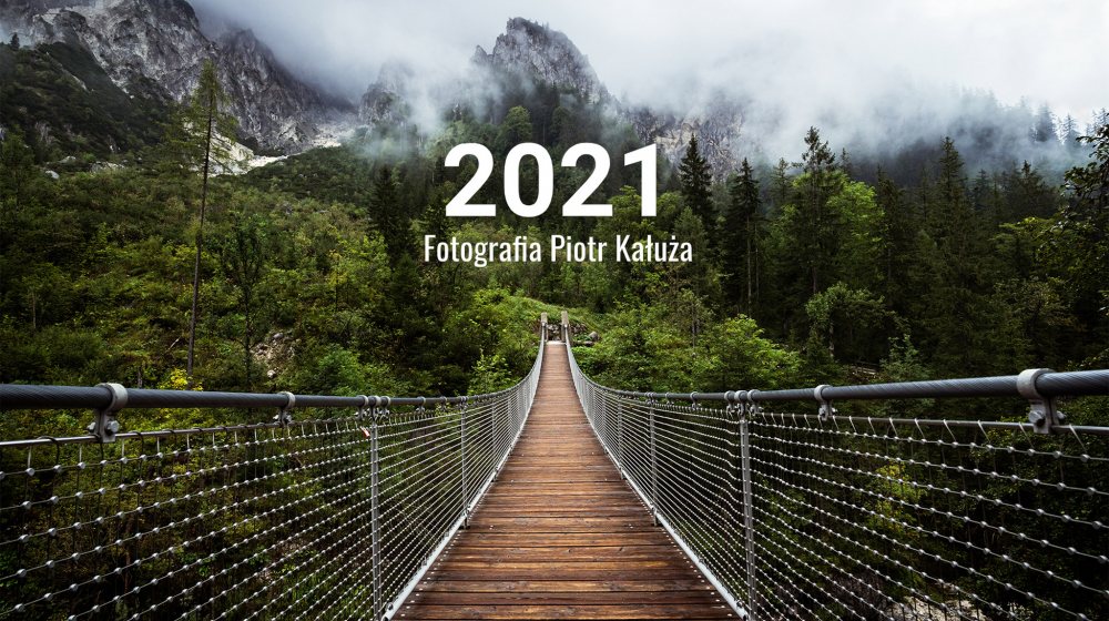 Kalendarz z krajobrazami 2021 - Piotr Kałuża fotografia